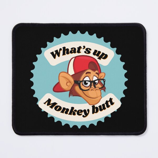 Item preview, What’s Up Monkey Butt? designed and sold by Fhfarms.