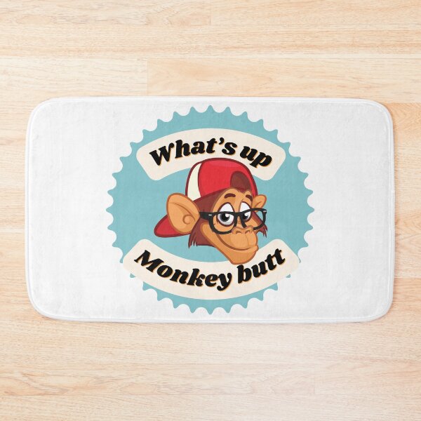 Item preview, What’s Up Monkey Butt?  designed and sold by Fhfarms.