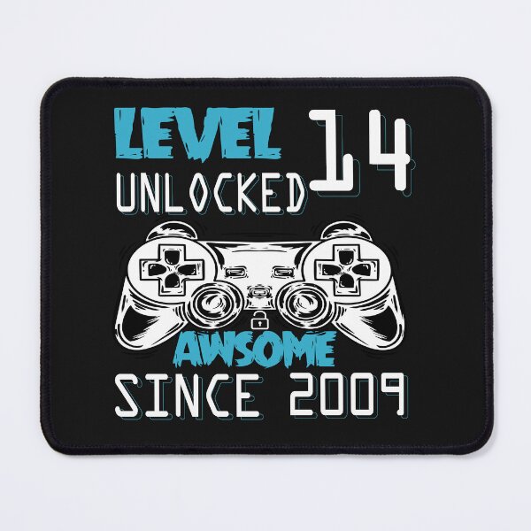 Item preview, LEVEL 14 UNLOCKED AWSOME SINCE 2009 designed and sold by BRoukia.
