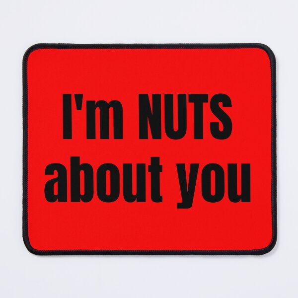 Item preview, I'm NUTS about You - Wording designed and sold by LadySquiggle.