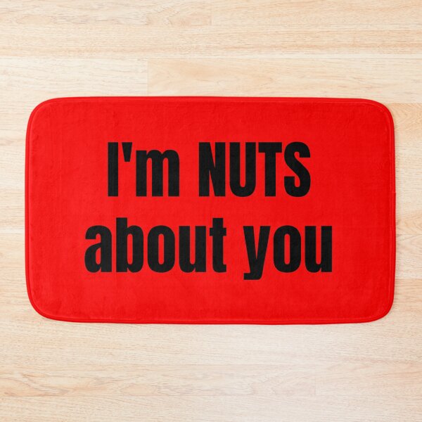 Item preview, I'm NUTS about You - Wording designed and sold by LadySquiggle.