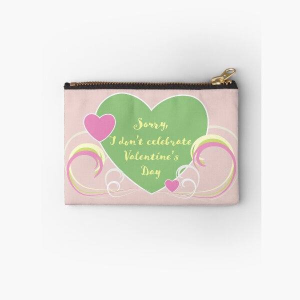 Item preview, Sorry, I don't celebrate Valentine's Day designed and sold by Suzettey1.