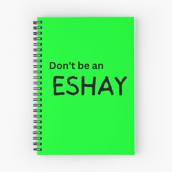 Item preview, Don't be an ESHAY - Wording designed and sold by LadySquiggle.