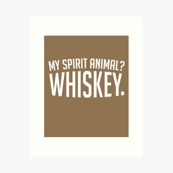 Item preview, MY SPIRIT ANIMAL WHISKEY designed and sold by jcorres.