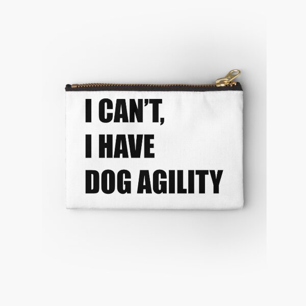 Item preview, I can't, I have dog agility designed and sold by PausePapote.
