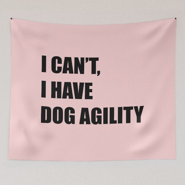 Item preview, I can't, I have dog agility designed and sold by PausePapote.