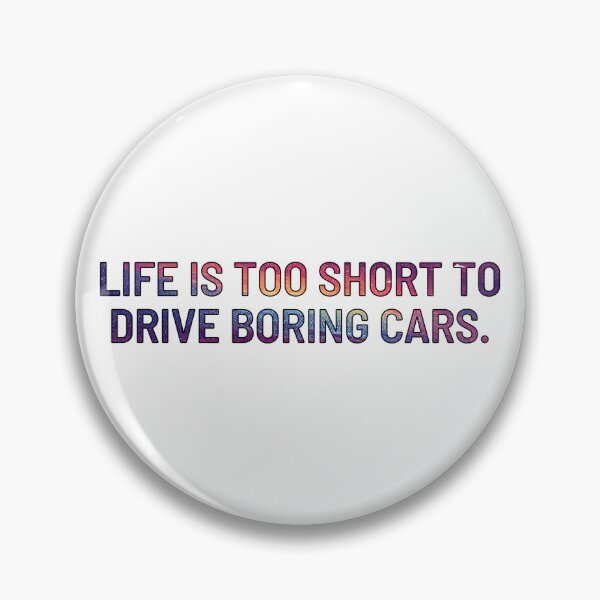 Item preview, Life Is Too Short To Drive Boring Cars Rainbow - Quote Sticker designed and sold by Star_.