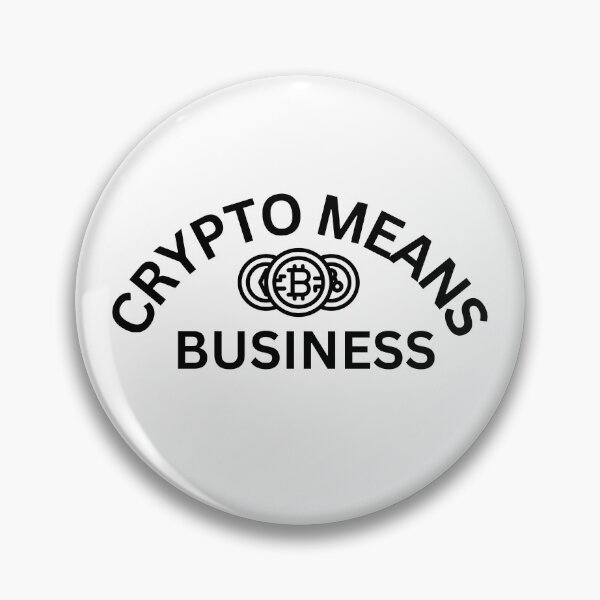 Item preview, Crypto means business designed and sold by Inspiring-A-D.