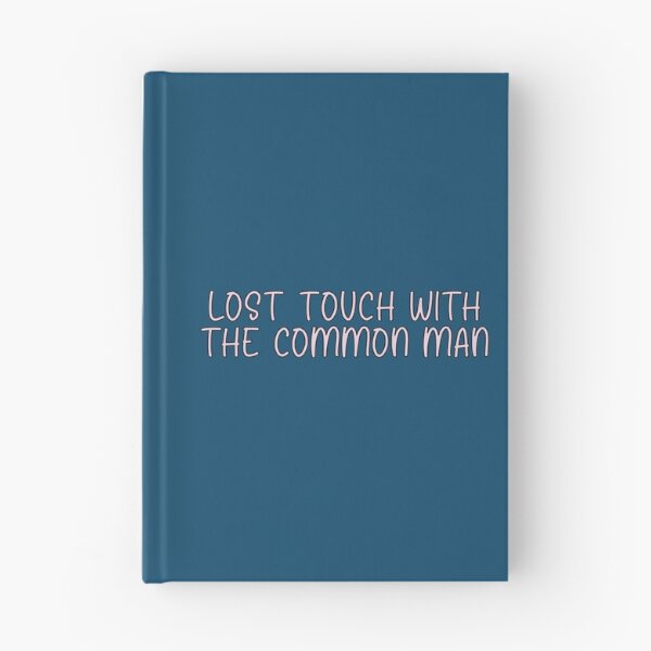 Item preview, Lost touch with the common man designed and sold by angryXtecher.