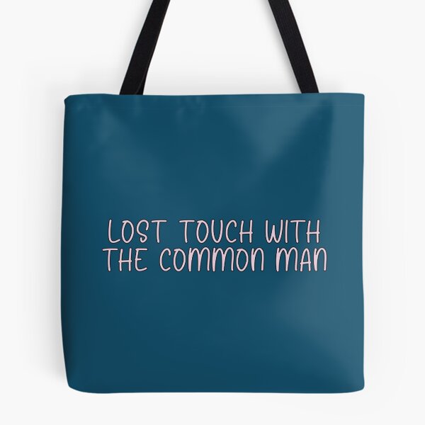 Item preview, Lost touch with the common man designed and sold by angryXtecher.