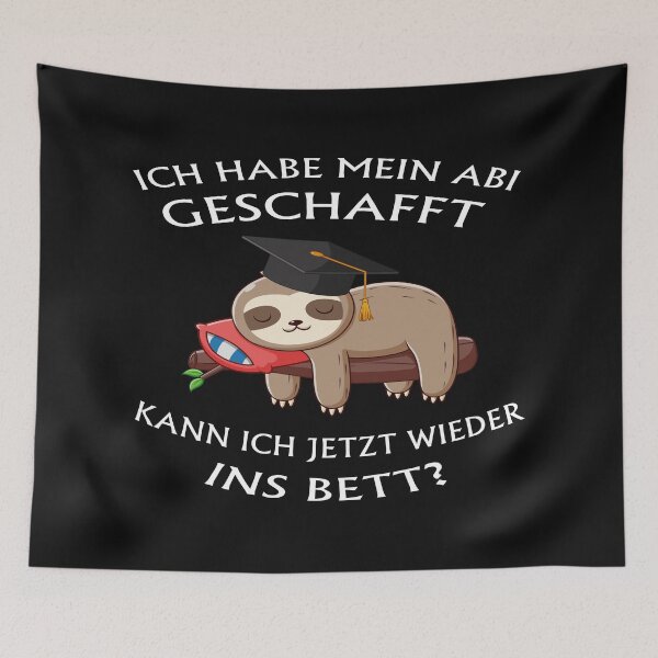 Item preview, ICH HABE MEIN ABI GESCHAFFT KANN ICH JETZT WIEDER INS BETT designed and sold by BRoukia.