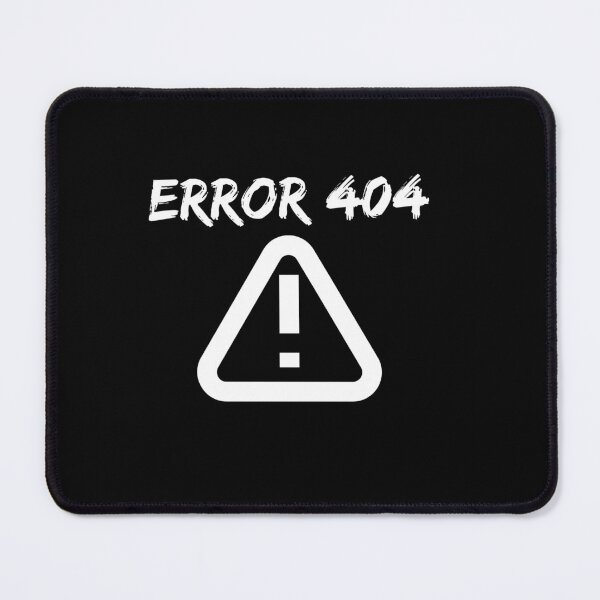 Item preview, Error 404 | Error not found | Funny Quotes designed and sold by ritach11.