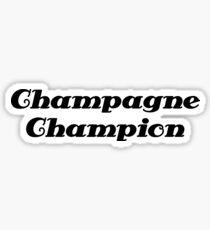Champagne Champion Sticker