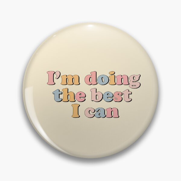 Item preview, I'm Doing the Best I Can designed and sold by stickersworld31.