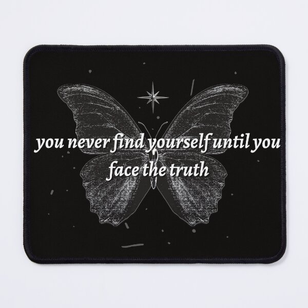 Item preview, you never find yourself until you face the truth quote designed and sold by flyinsky2.