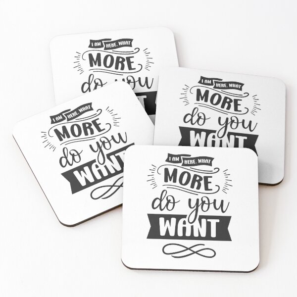 Item preview, Antisocial Quotes -  I AM HERE WHAT MORE DO YOU WANT designed and sold by PRINYOS.