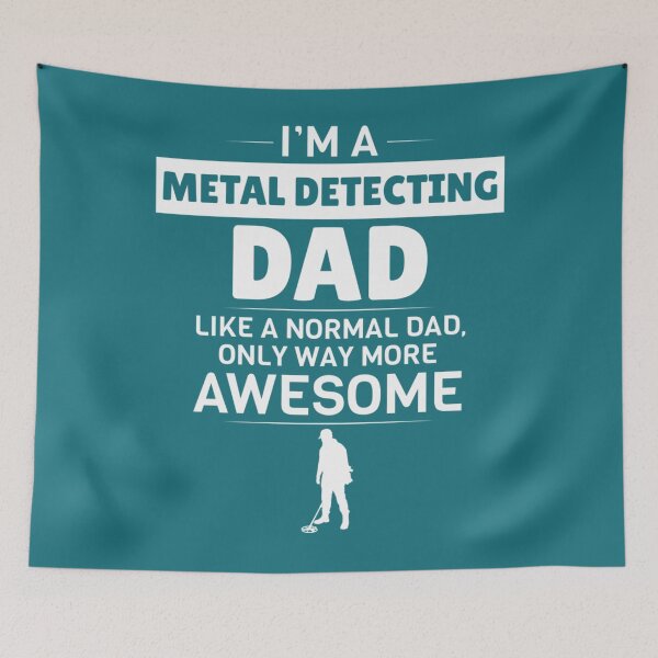 Item preview, Awesome Metal Detecting Dad. designed and sold by KaiByrne.