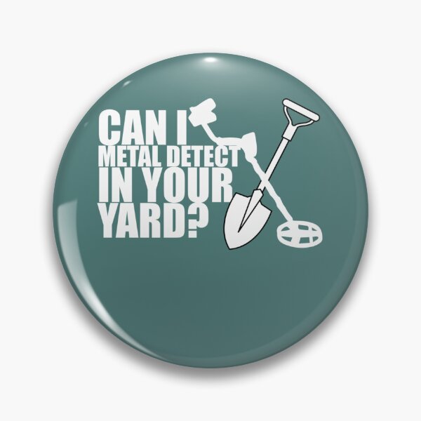 Item preview, Can I metal detect in your yard. designed and sold by KaiByrne.