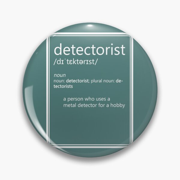 Item preview, Detectorist Definition Metal Detecting. designed and sold by KaiByrne.