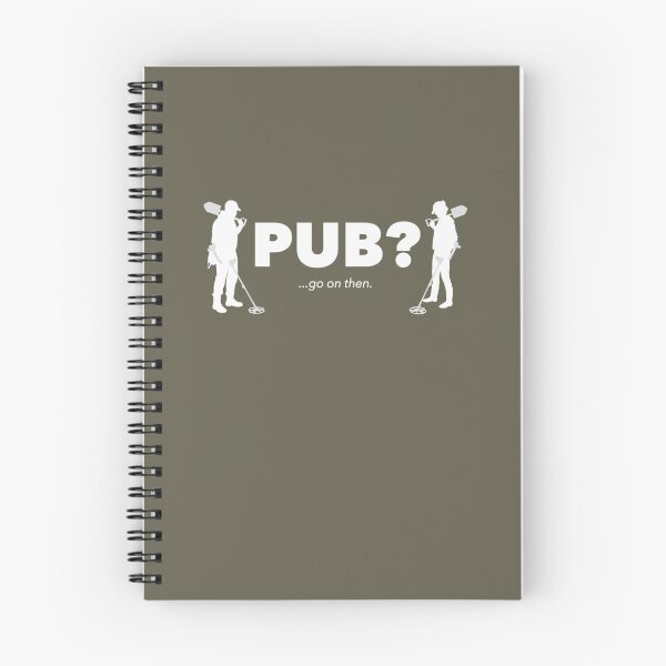 Item preview, Detectorists  Pub Go on then. designed and sold by KaiByrne.