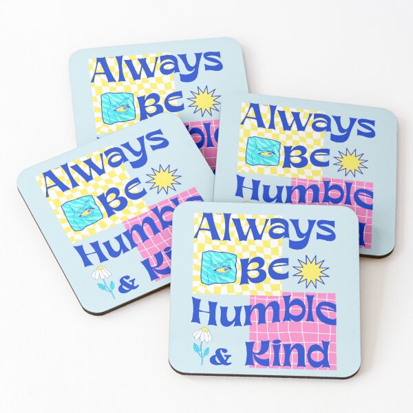 Item preview, Always Be Humble And Kind designed and sold by I Am Cuta.
