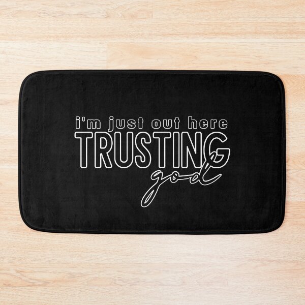 Item preview, Out Here Trusting God, Christian designed and sold by HolyWater SHOP.