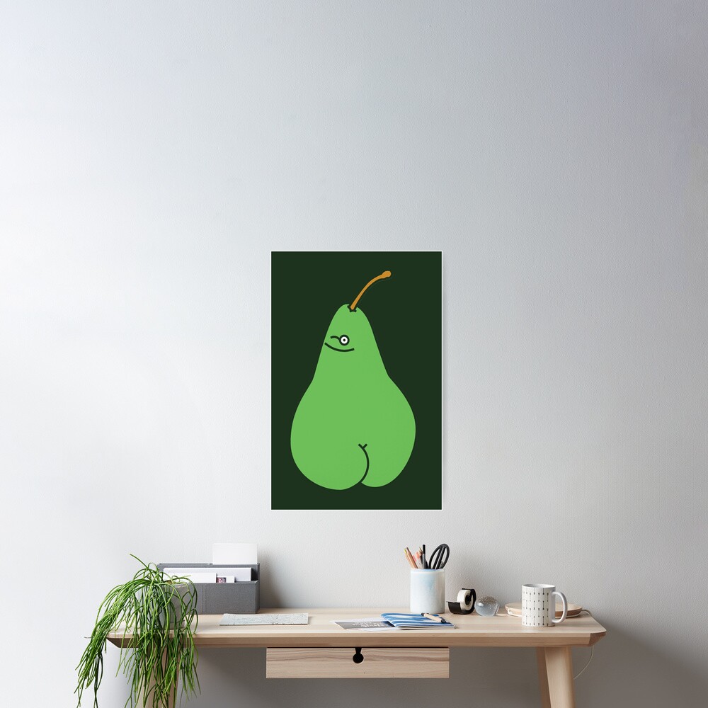 Sexy pear with a cute butt | Poster