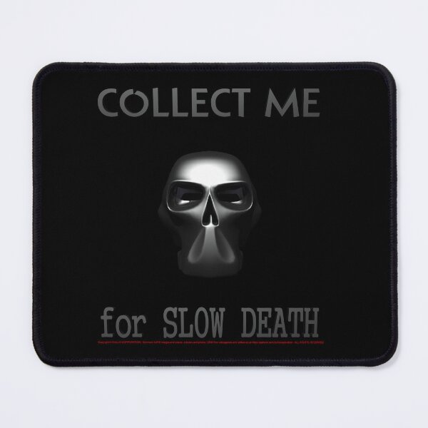 Item preview, 832. Collect Me (Slow Death) designed and sold by ciullocorp.