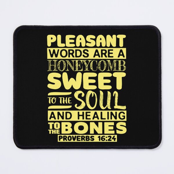Item preview, Pleasant Words Are A Honeycomb - Proverbs 16:24 designed and sold by plushism.