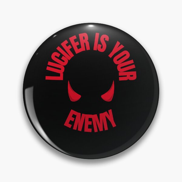 Item preview, Lucifer is your enemy designed and sold by Inspiring-A-D.