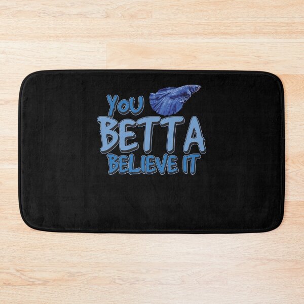 Item preview, Funny You Betta Believe It For A Siamese Fighting Fish Lover designed and sold by StrongShirts.