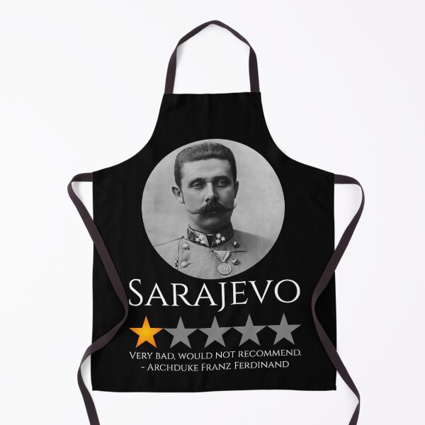Item preview, History Meme - Archduke Franz Ferdinand - World War I designed and sold by Styrman.