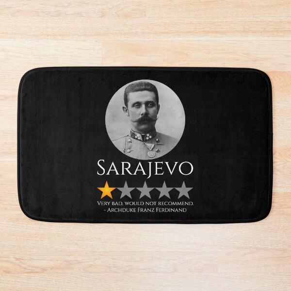 Item preview, History Meme - Archduke Franz Ferdinand - World War I designed and sold by Styrman.