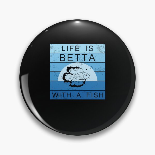 Item preview, Funny Life Is Betta With A Fish Siamese Fighting Fish Lover designed and sold by StrongShirts.