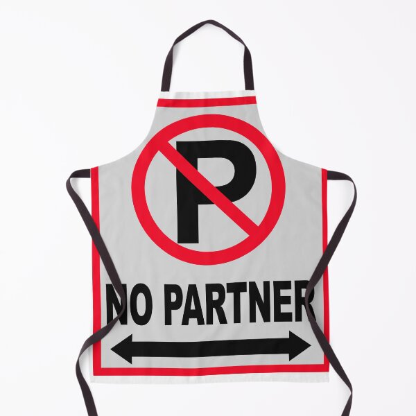 Item preview, NO Partner sign designed and sold by FrAnZgallery.