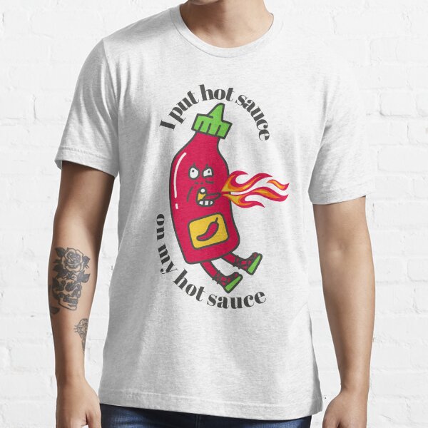 Hot Sauce T-Shirt – White Box Design – IGotThatFire.com