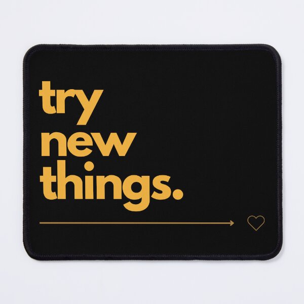 Item preview, try new things. shirt | Motivational quote | wall art | Minimalist | gift | friends | curiosity | eye catcher | Clever sayings designed and sold by JoWillem.