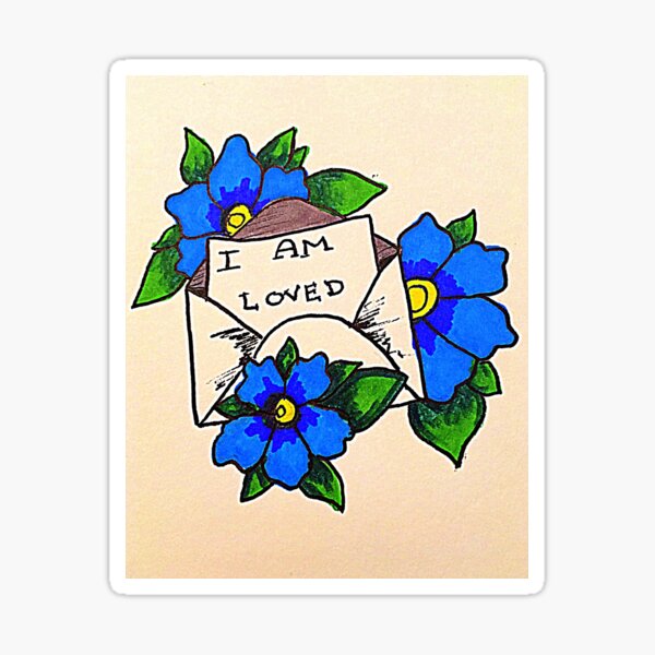 I am loved- self acceptance love letter  Sticker
