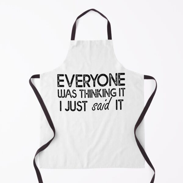 Item preview, Everyone Was Thinking It I Just Said It - Sarcasm designed and sold by Amineharoni.