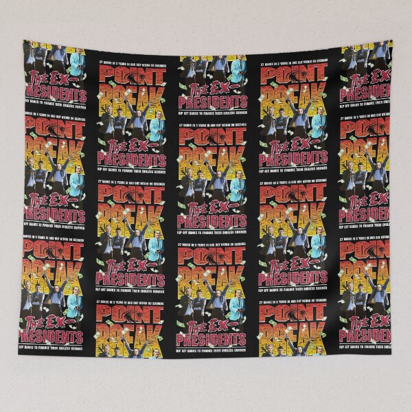 Item preview, Point Break The Ex Presidents designed and sold by Candywrap Studio.
