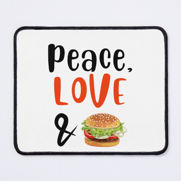 Item preview, Peace Love and Burger, Willow Days designed and sold by avit1.