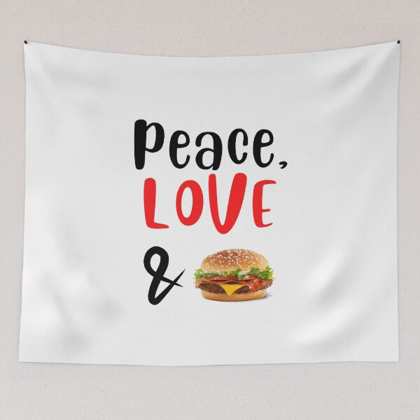 Item preview, Peace Love and Cheeseburger, Willow Days designed and sold by avit1.