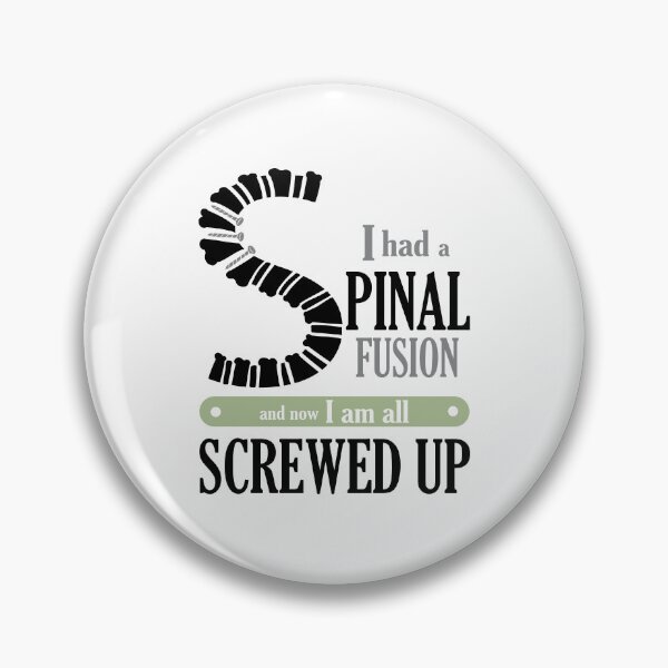 Item preview, I Had A Spinal Fusion And Now I Am All Screwed Up designed and sold by edwinvisuals.