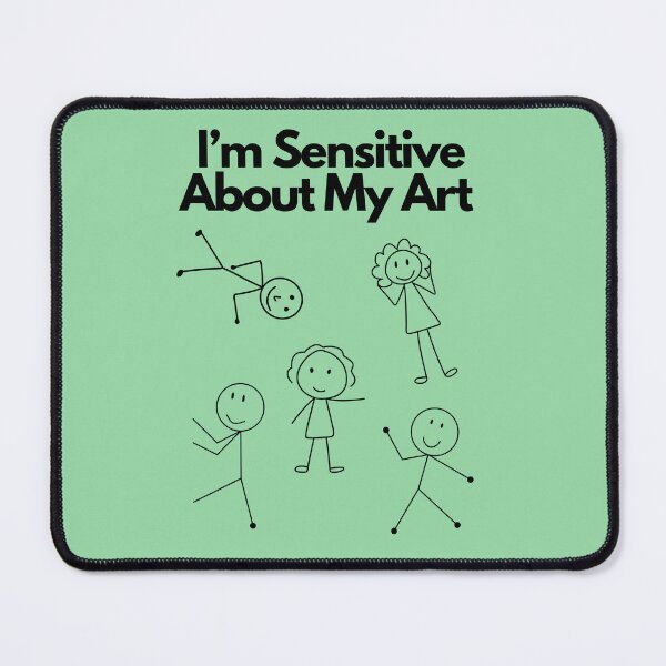 Item preview, I Am Sensitive About My Art - Stick Figures, Save Your Judgement, All Art Has Value T-shirt designed and sold by emoney14.