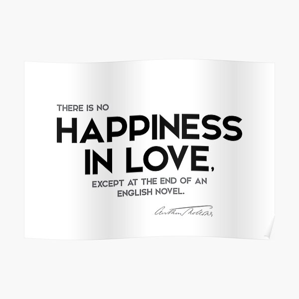happiness in love, english novel - anthony trollope Poster