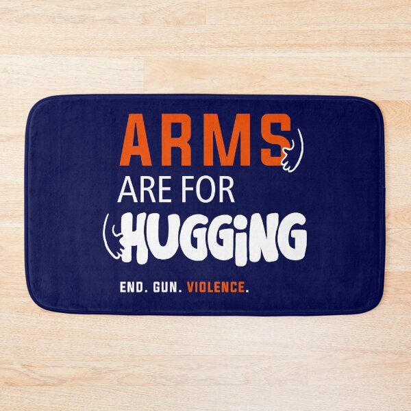 Item preview, Arms Are for Hugging, End Gun Violence designed and sold by BootsBoots.