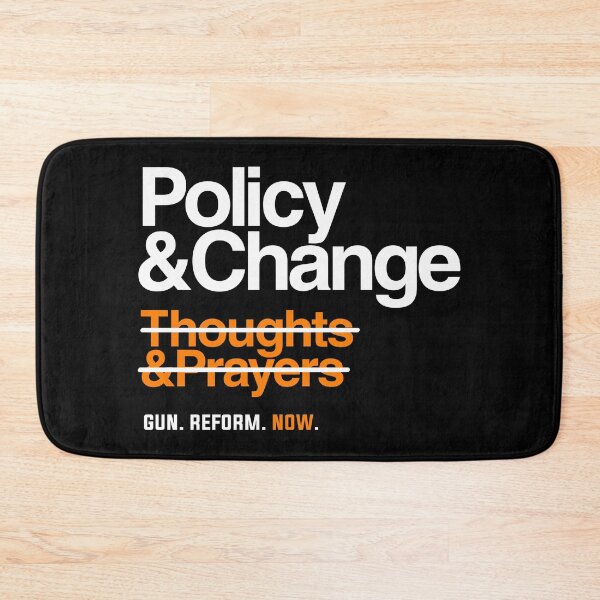 Item preview, Policy and Change, Gun Reform Now designed and sold by BootsBoots.