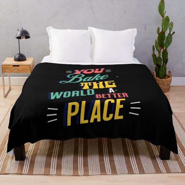 Item preview, You bake the world a better place designed and sold by Print_Fuse.