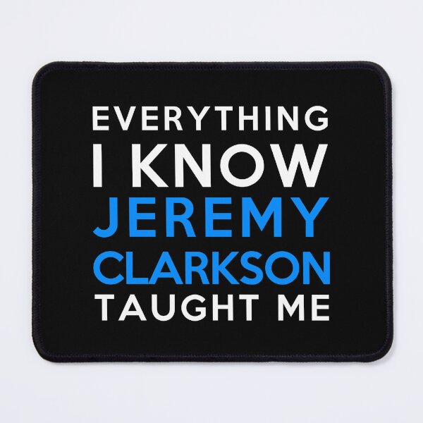 Item preview, Jeremy Clarkson - Everything i know designed and sold by 2Girls1Shirt.