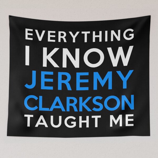 Item preview, Jeremy Clarkson - Everything i know designed and sold by 2Girls1Shirt.